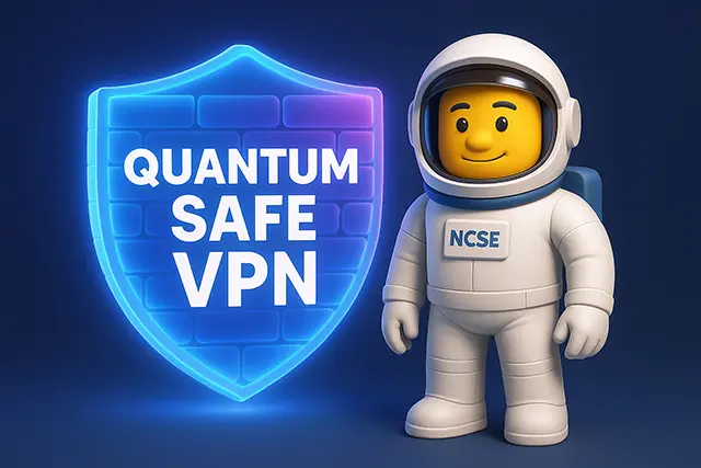 Quantum Safe VPN: The Essential Guide to Post-Quantum Encryption for Future-Proof Security